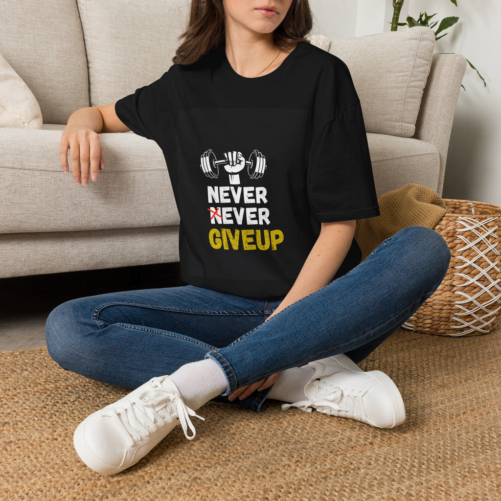 Never Ever Give Up T-Shirt