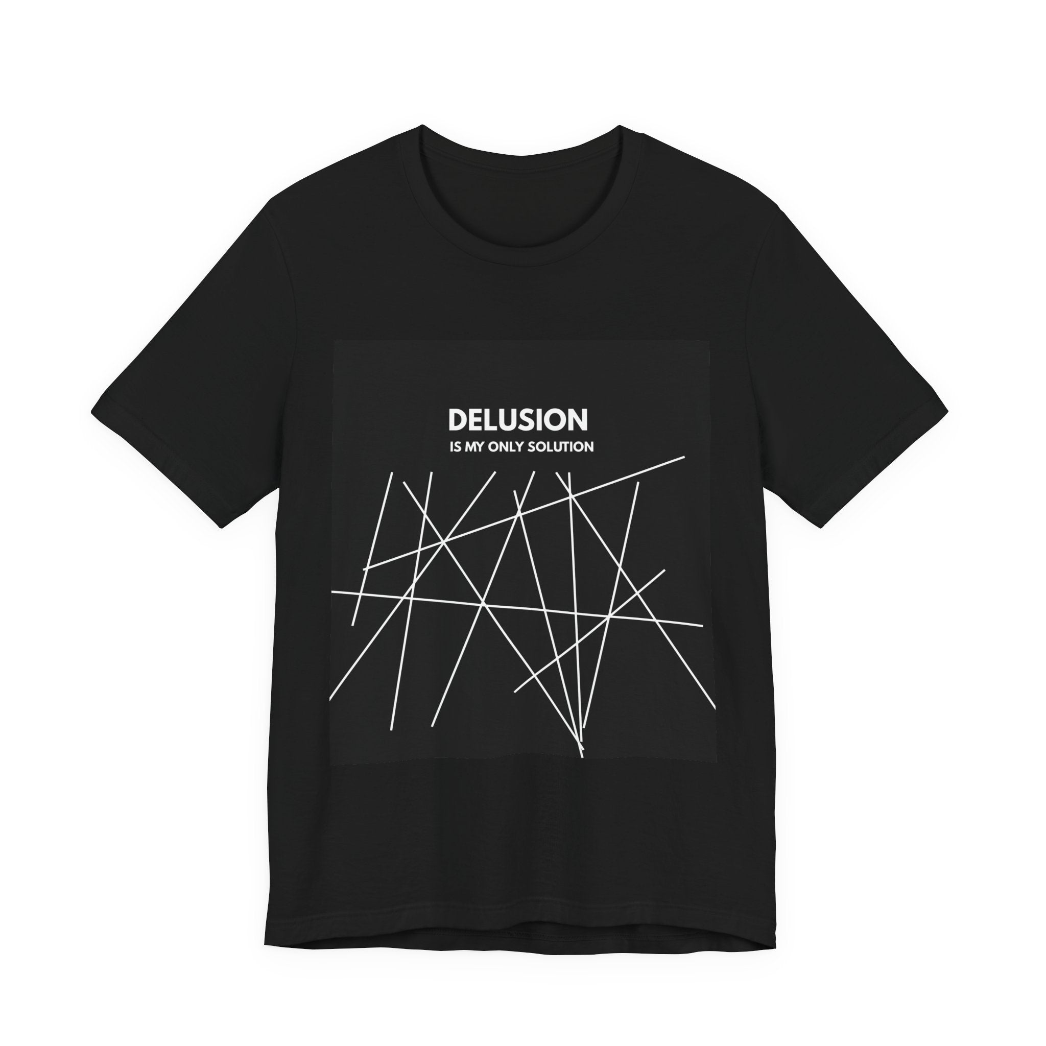 Delusion Is My Only Solution Tee — Minimal Abstract Graphic T-Shirt